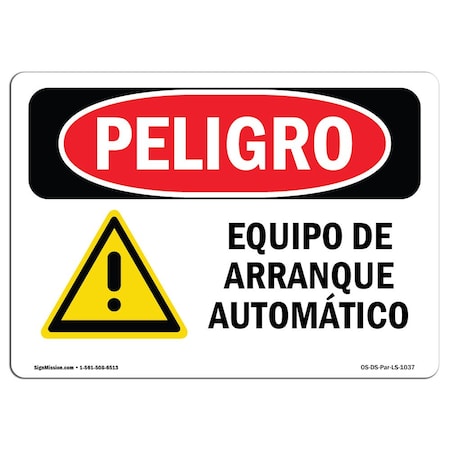 OSHA Danger Sign, Automatic Start Equipment Spanish, 5in X 3.5in Decal, 10PK